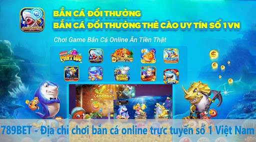 Bắn cá online trực tuyến số 1 Việt Nam