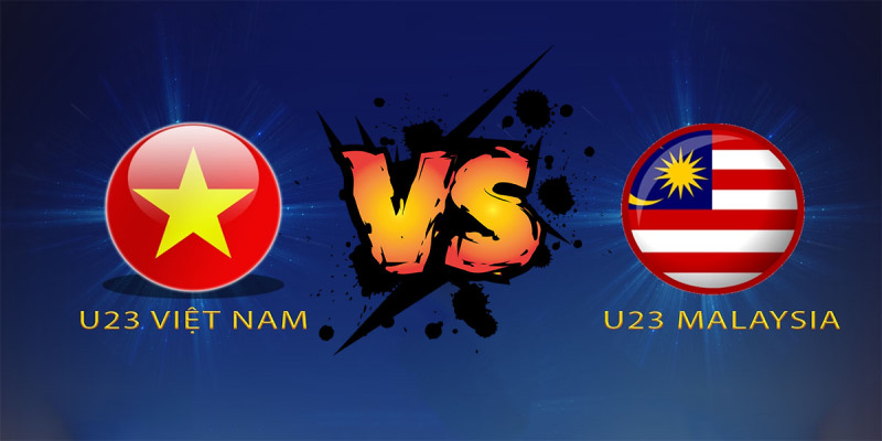 Đội tuyển U23 Việt Nam sẽ có trận đấu rất khó khăn với U23 Malaysia